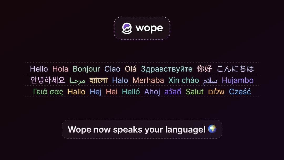 Wope is Now Available in 47 Languages